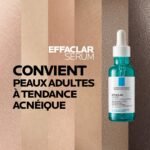 La Roche-Posay Effaclar Sérum à l&rsquo;acide Salicylique Ultra Concentré | Peau à tendance acnéique | 30ml – Image 5